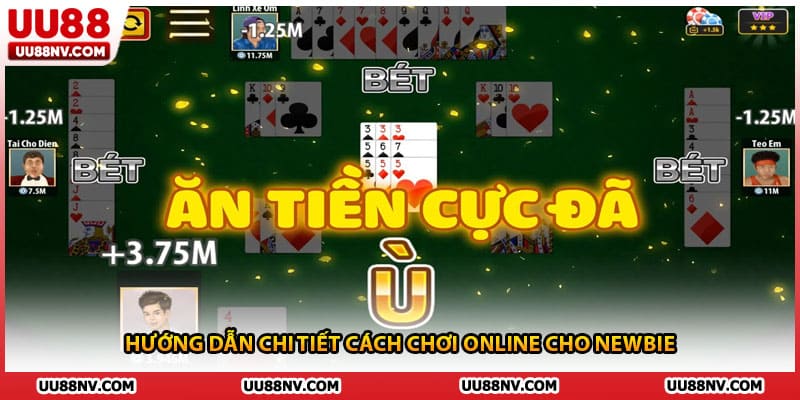 Hướng dẫn chi tiết cách chơi online cho newbie