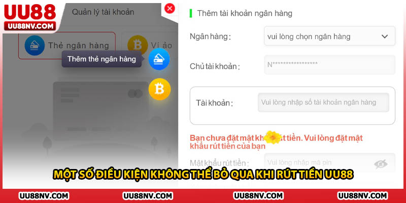 Một số điều kiện không thể bỏ qua khi rút tiền UU88